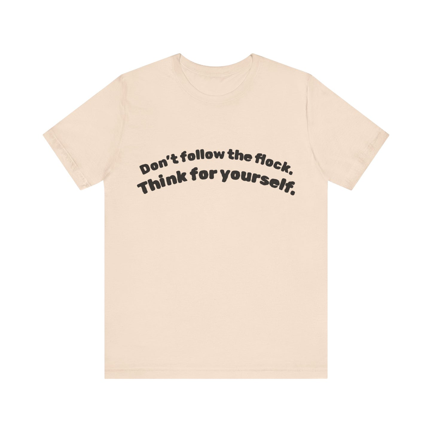 Don't Follow the Flock Tee
