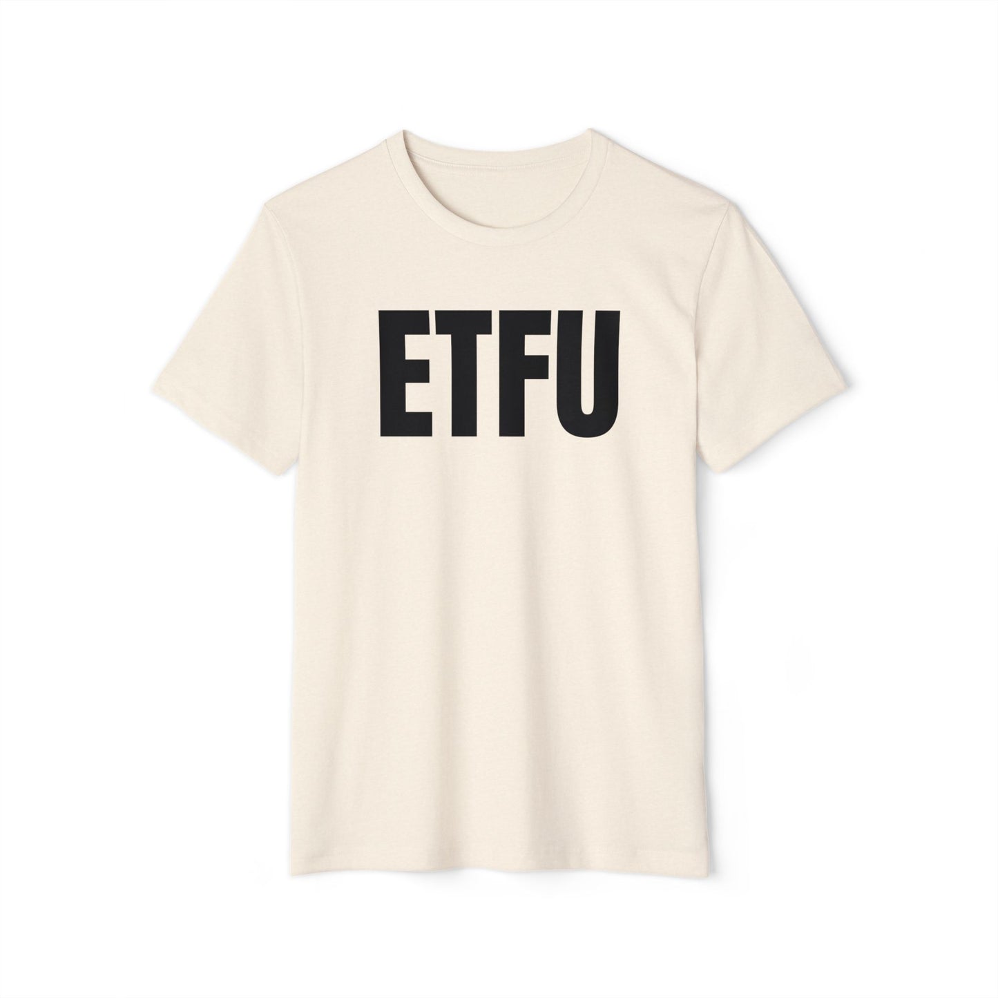 ETFU Tee - Organic