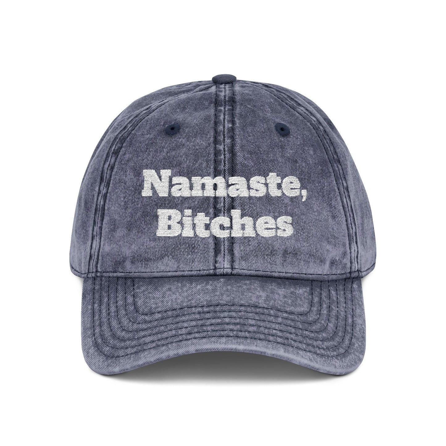Namaste, Bitches Hat