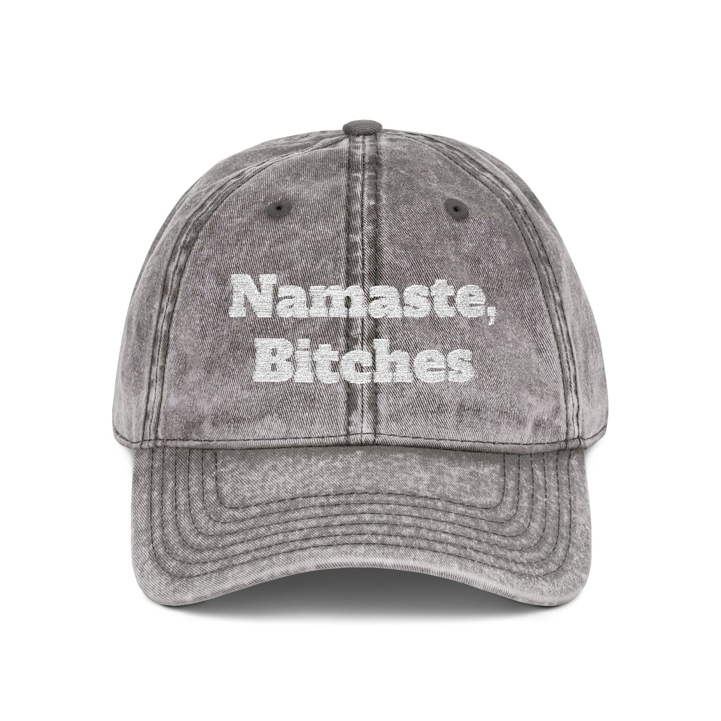 Namaste, Bitches Hat