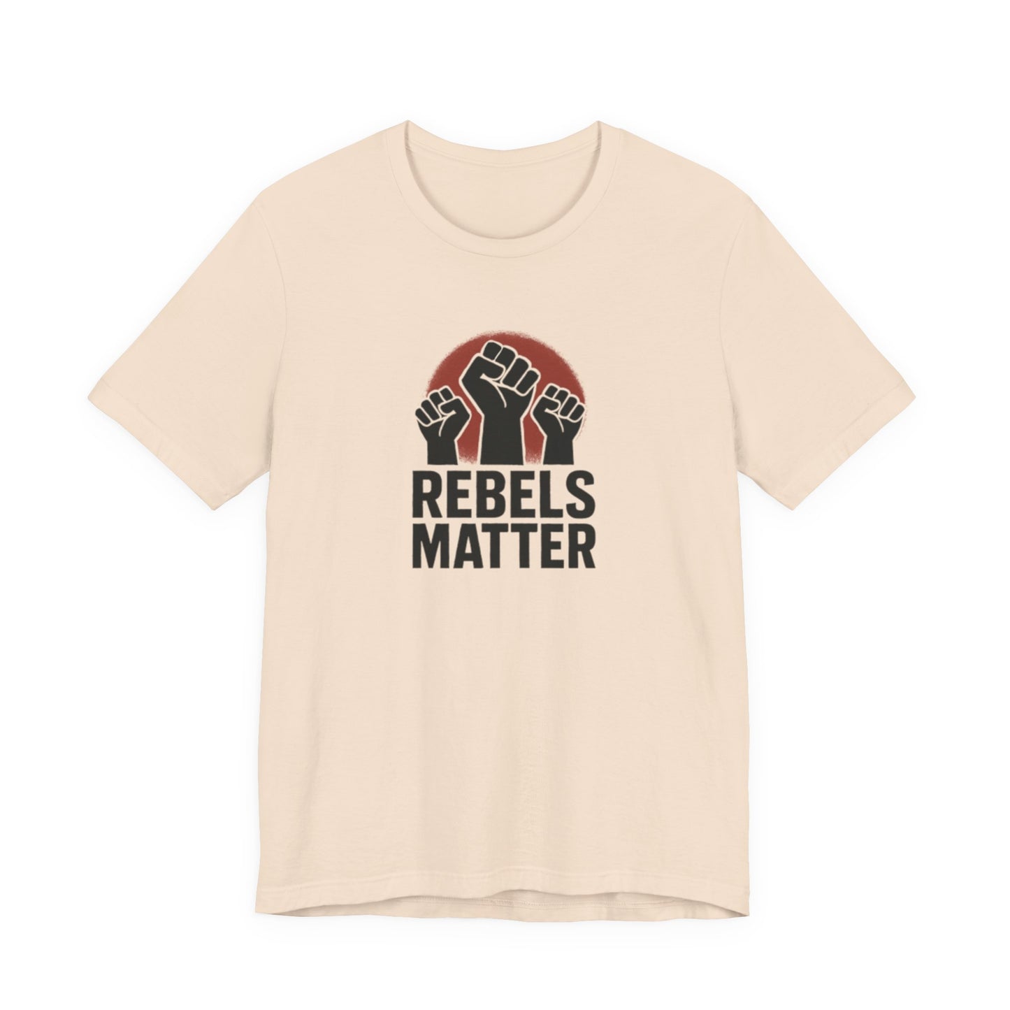 Rebels Matter Tee