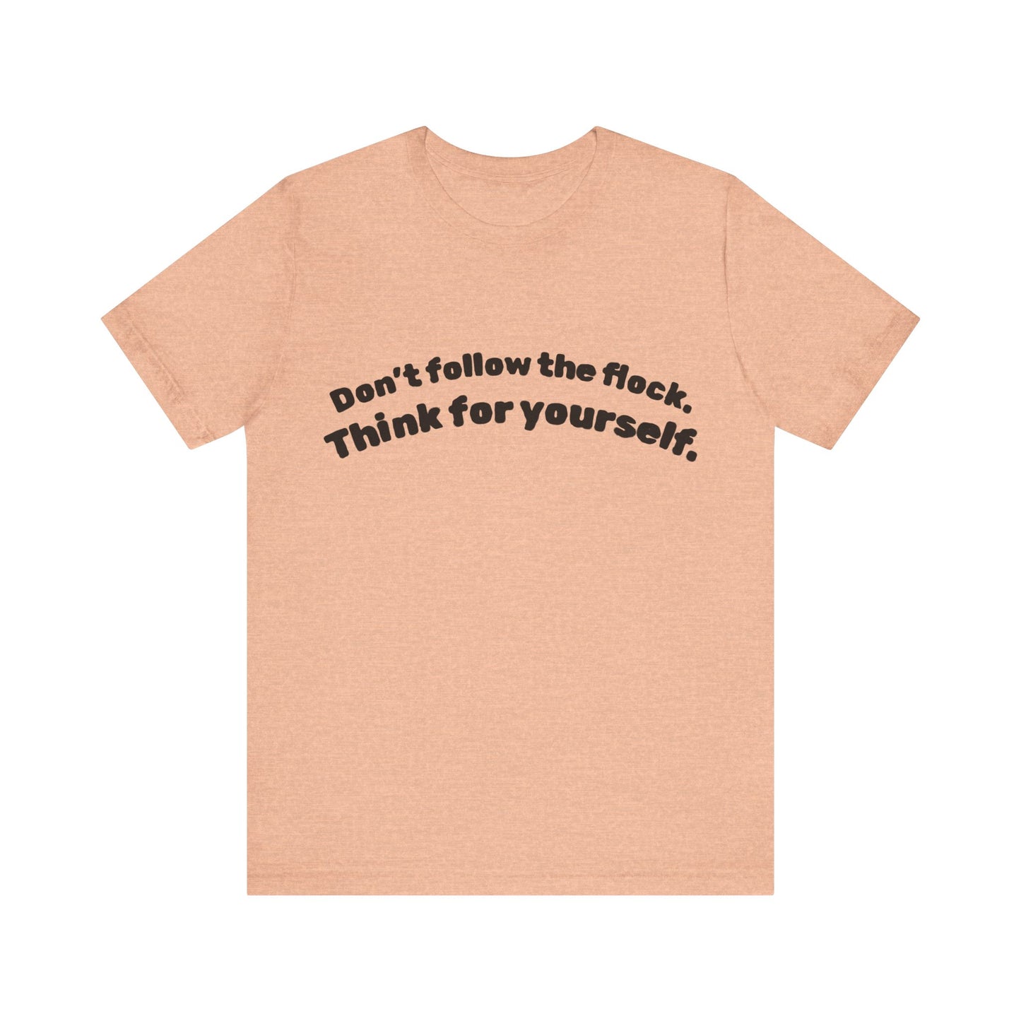 Don't Follow the Flock Tee