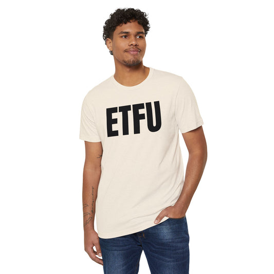 ETFU Tee - Organic