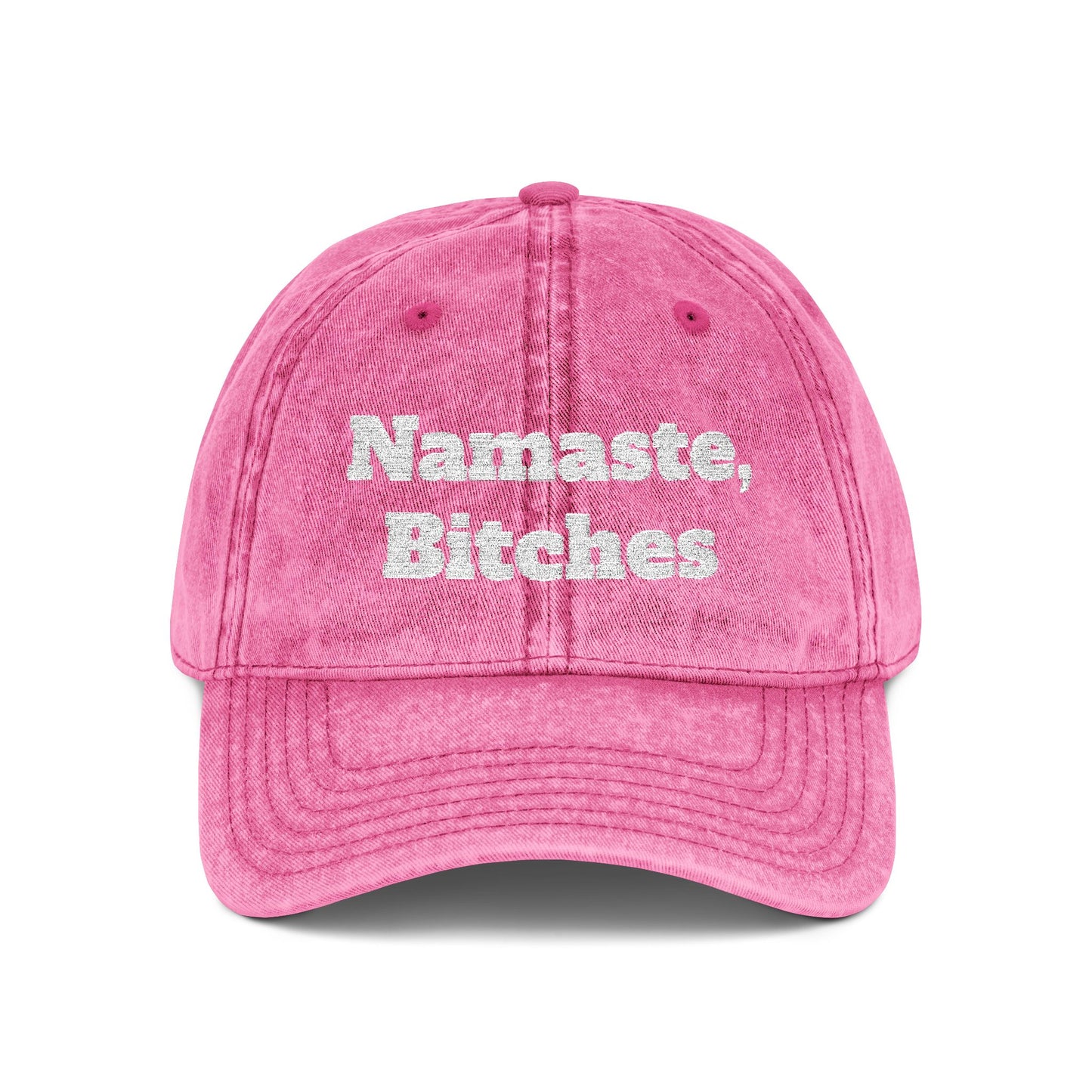 Namaste, Bitches Hat