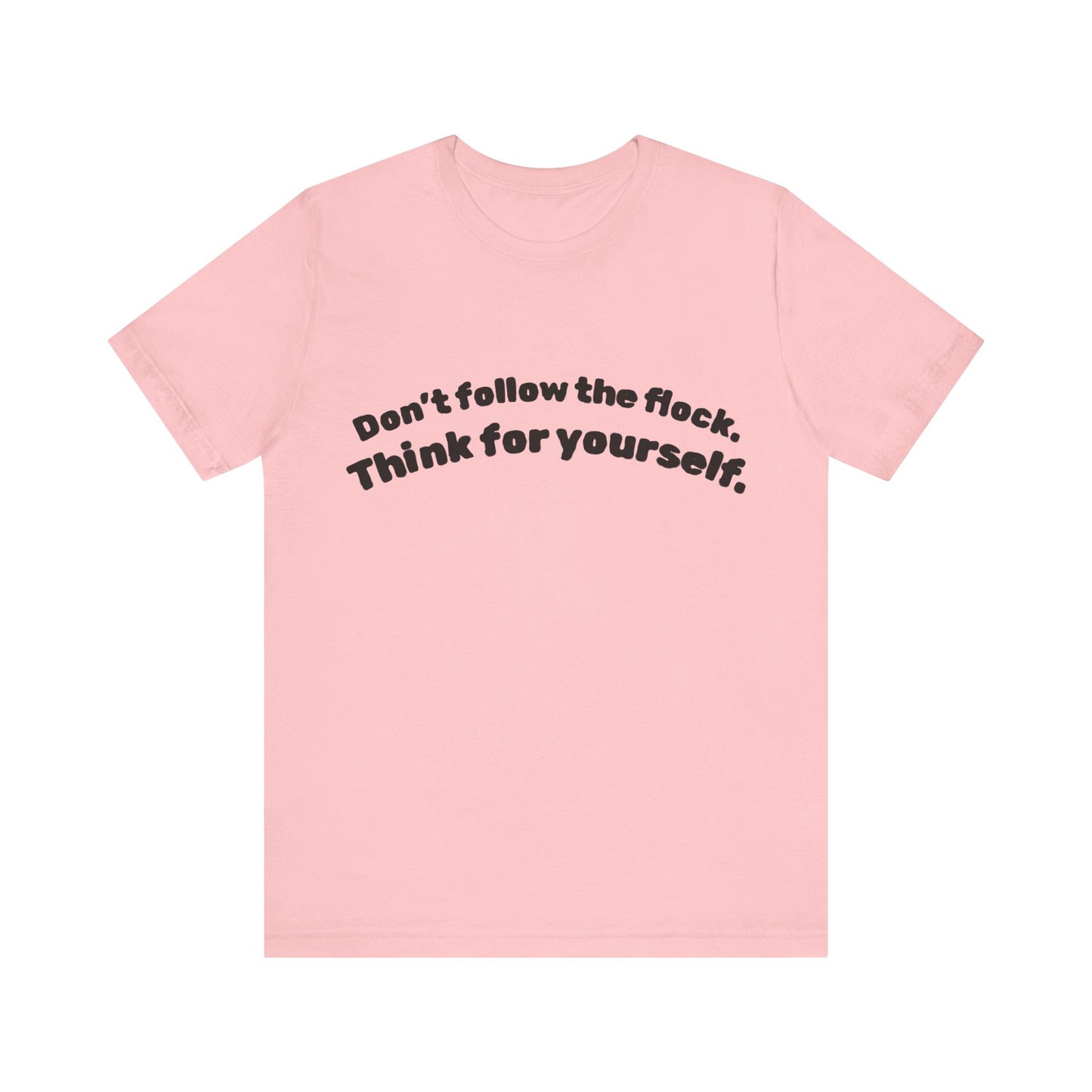 Don't Follow the Flock Tee